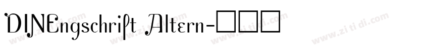 DINEngschrift Altern字体转换